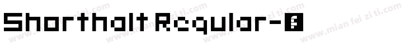 Shorthalt Regular字体转换